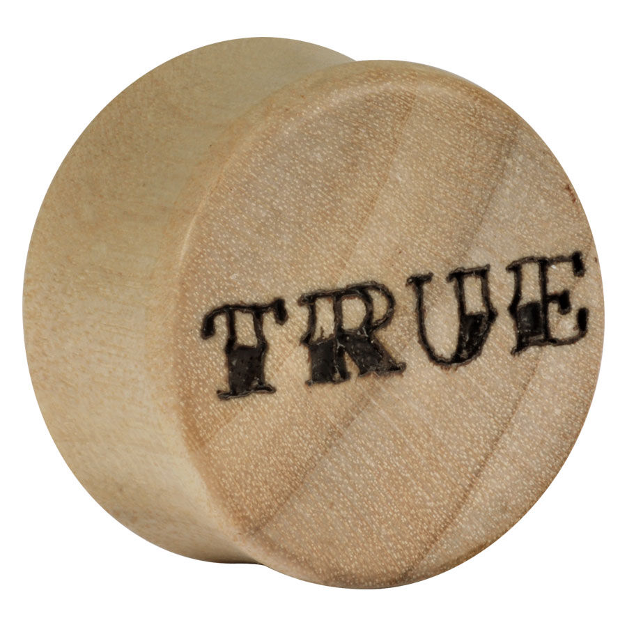 Plug in legno con incisione 'True' per piercing all'orecchio Plug rotondo in legno con incisione 'True' su sfondo bianco