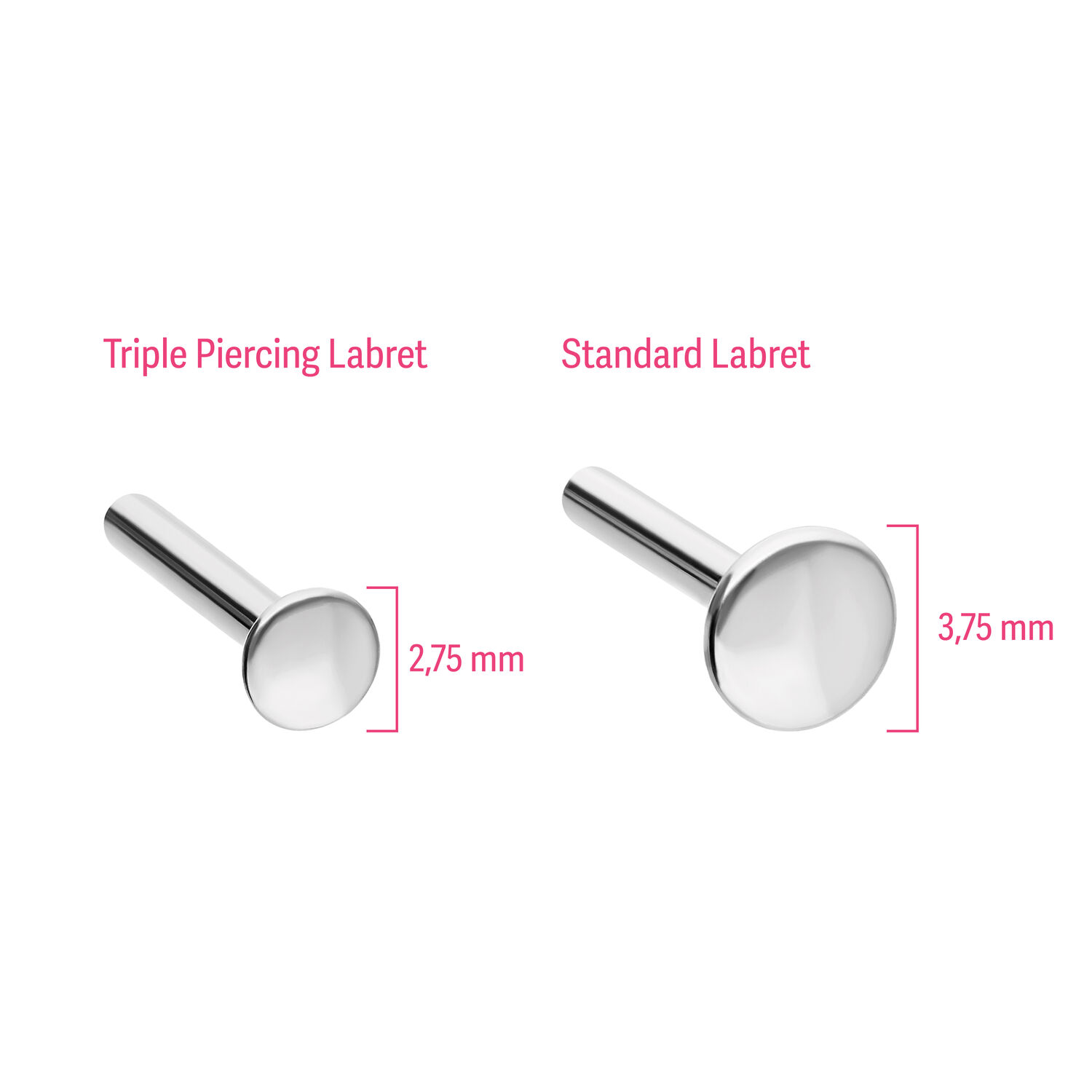 Due labret in argento su sfondo bianco, a sinistra 2,75 mm, a destra 3,75 mm